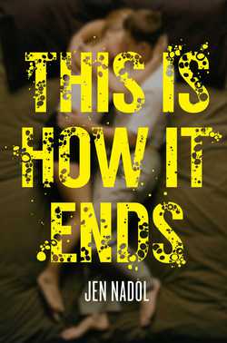 This Is How It Ends|Jen Nadol