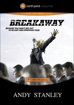 Breakaway Study Guide|Andy Stanley