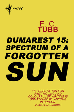 Spectrum of a Forgotten Sun|E.C. Tubb