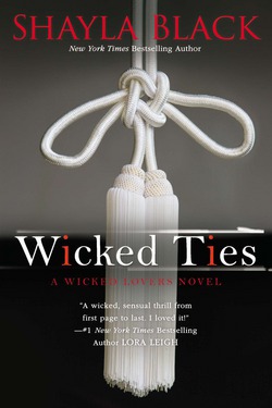 Wicked Ties|Shayla Black