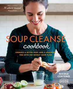 Soup Cleanse Cookbook|Nicole Centeno