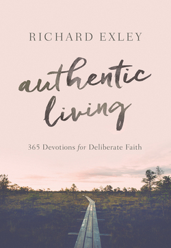 Authentic Living|Richard Exley