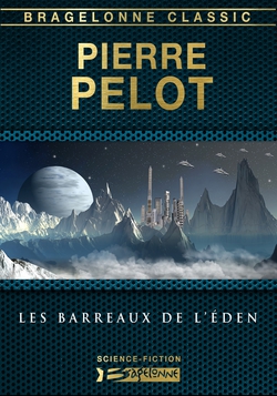 Les Barreaux de l'Éden|Pierre Pelot