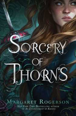 Sorcery of Thorns|Margaret Rogerson