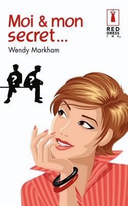 Moi & mon secret|Wendy Markham