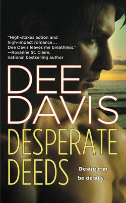 Desperate Deeds|Dee Davis