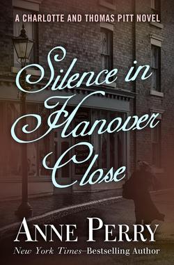 Silence in Hanover Close|Anne Perry