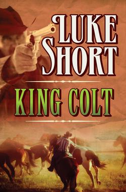 King Colt|Luke Short