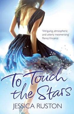 To Touch the Stars|Jessica Ruston