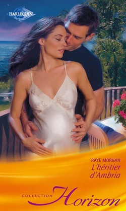 L'héritier d'Ambria|Raye Morgan