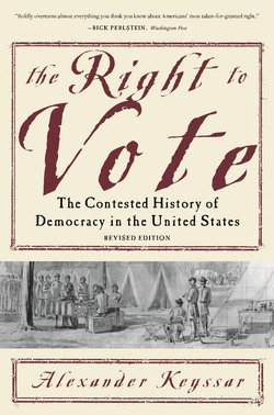 The Right to Vote|Alexander Keyssar