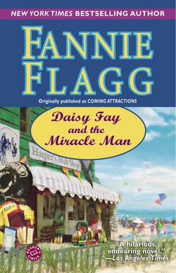 Daisy Fay and the Miracle Man|Fannie Flagg