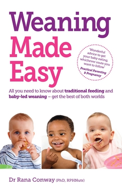 Weaning Made Easy|Rana Conway