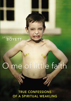 O Me of Little Faith|Jason Boyett