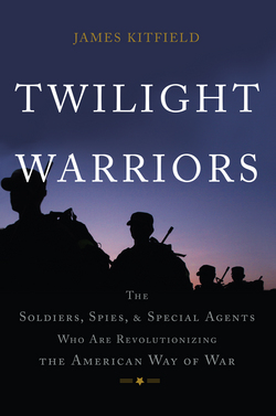 Twilight Warriors|James Kitfield