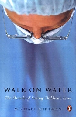 Walk on Water|Michael Ruhlman