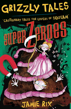 Superzeroes|Jamie Rix