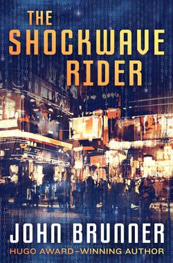 The Shockwave Rider|John Brunner