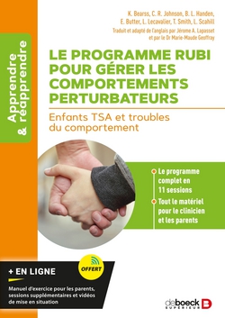 Le programme RUBI pour gérer les comportements perturbateurs|Karen Bearss