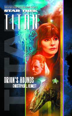 Star Trek: Titan #3: Orion's Hounds|Christopher L. Bennett