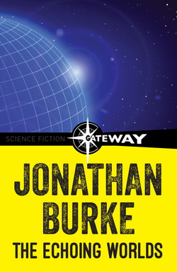 The Echoing Worlds|Jonathan Burke