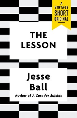 The Lesson|Jesse Ball