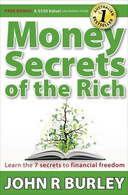 Money Secrets of the Rich|John R. Burley