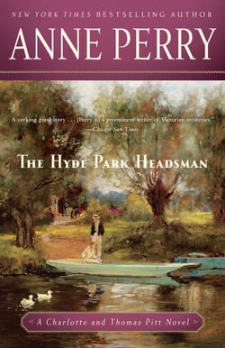The Hyde Park Headsman|Anne Perry