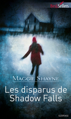Les disparus de Shadow Falls|Maggie Shayne
