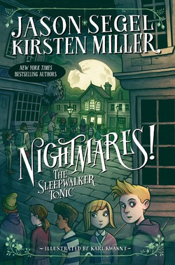 Nightmares! The Sleepwalker Tonic|Jason Segel