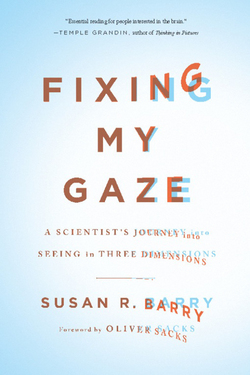 Fixing My Gaze|Susan R. Barry