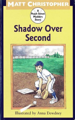 Shadow Over Second|Matt Christopher
