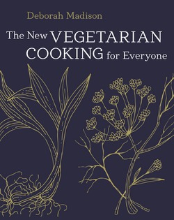 The New Vegetarian Cooking for Everyone|Deborah Madison