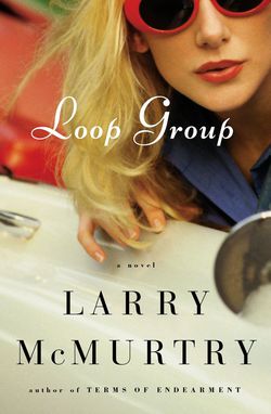Loop Group|Larry McMurtry