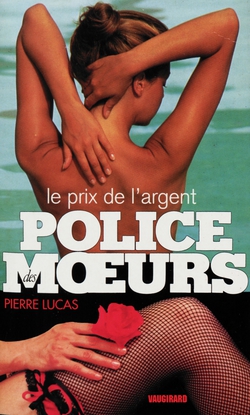 Police des moeurs n°116 Le Prix de l'argent|Pierre Lucas