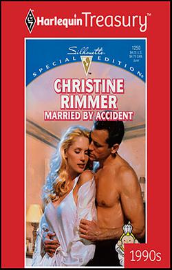 Married by Accident|Christine Rimmer
