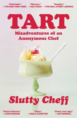 Tart|Slutty Cheff