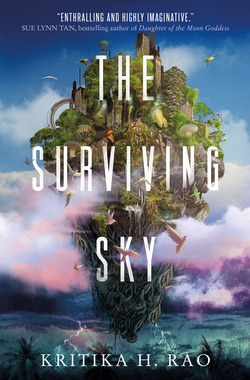 The Surviving Sky|Kritika H. Rao
