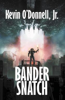 Bander Snatch|Kevin O'Donnell