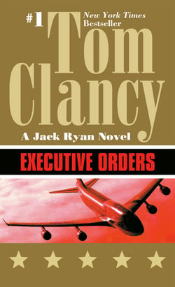 Executive Orders|Tom Clancy