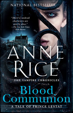 Blood Communion|Anne Rice