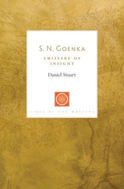 S. N. Goenka|Daniel M. Stuart
