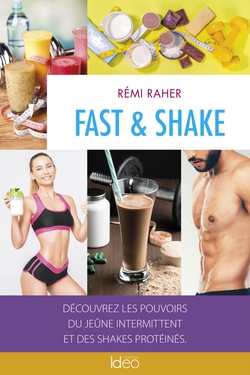Fast & Shake|Rémi Raher