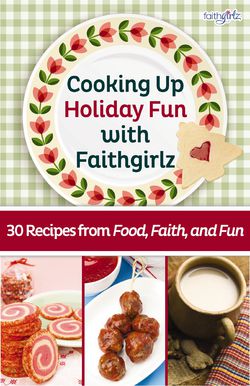 Cooking Up Holiday Fun with Faithgirlz|Zondervan