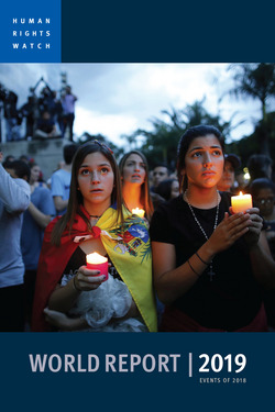 World Report 2019|Human Rights Watch