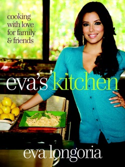 Eva's Kitchen|Eva Longoria