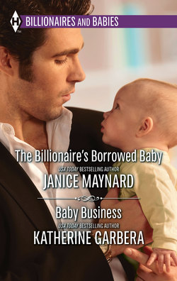 The Billionaire's Borrowed Baby & Baby Business|Janice Maynard