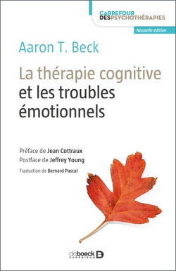 La thérapie cognitive et les troubles émotionnels|Jean Cottraux
