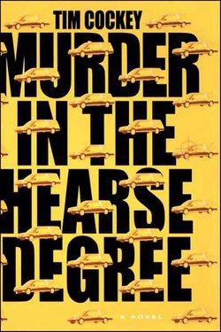 Murder in the Hearse Degree|Tim Cockey