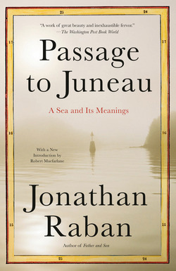 Passage to Juneau|Jonathan Raban